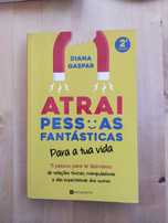 Livro Atrai Pessoas Fantásticas Para A Tua Vida - Diana Gaspar