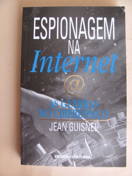 Espionagem na Internet de Jean Guisnel