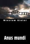 Anus mundi. Atut