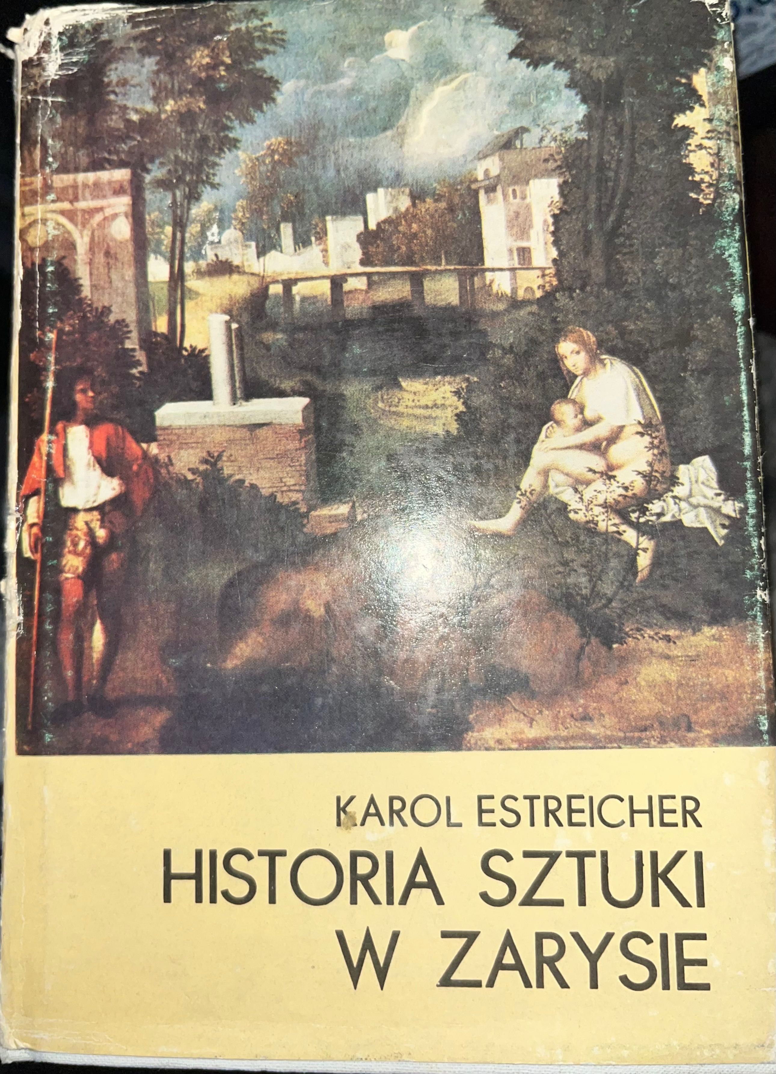 Historia sztuki w zarysie Karol Estreicher