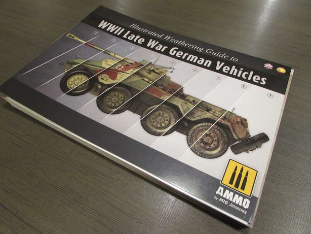 AMMO MIG - Weathering Guide to WWII Late War German Vehicles - NOWY
