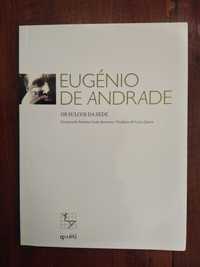 Eugénio de Andrade - Os sulcos da sede