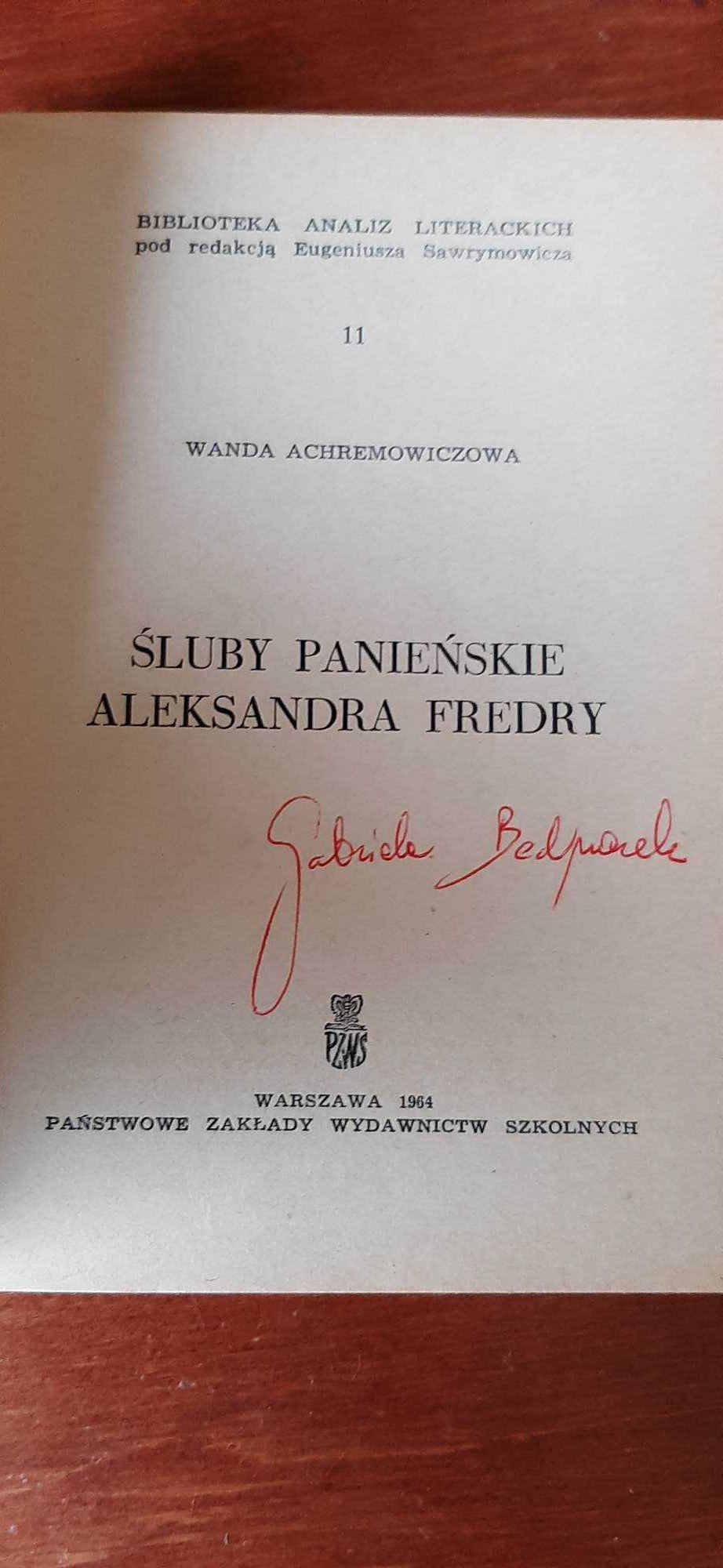 W Achremowiczowa Śluby panieńskie Fredry Biblioteka Analiz Literackich