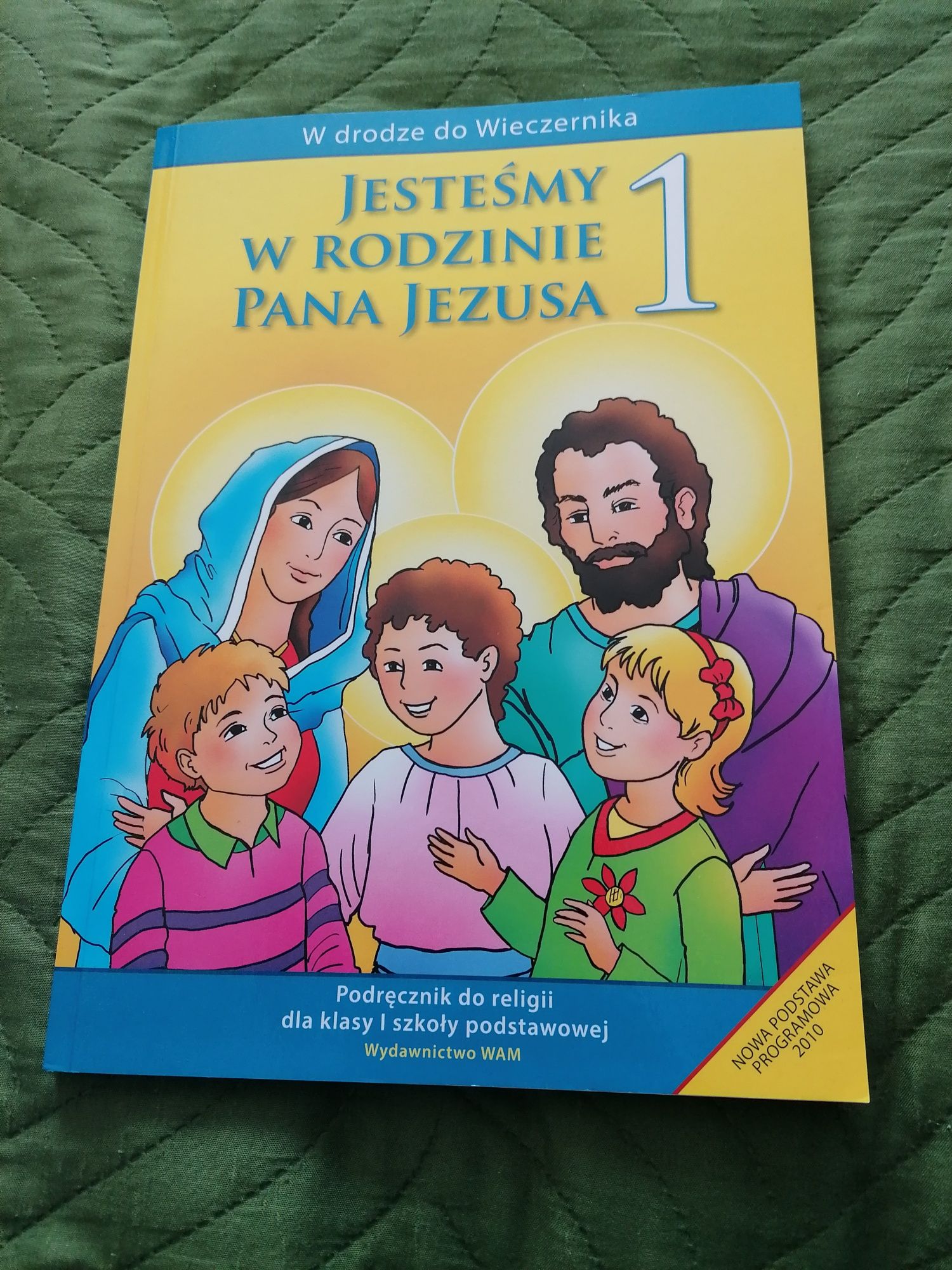 Jesteśmy w rodzinie Pana Jezusa 1, podręcznik do klasy 1
