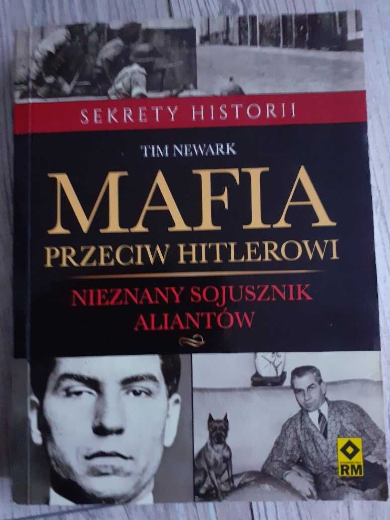 Mafia przeciw Hitlerowi - T. Newark