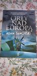 Adam Zamoyski - Orły nad Europą