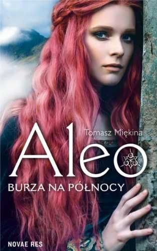 Aleo. Burza na północy - Tomasz Miękina