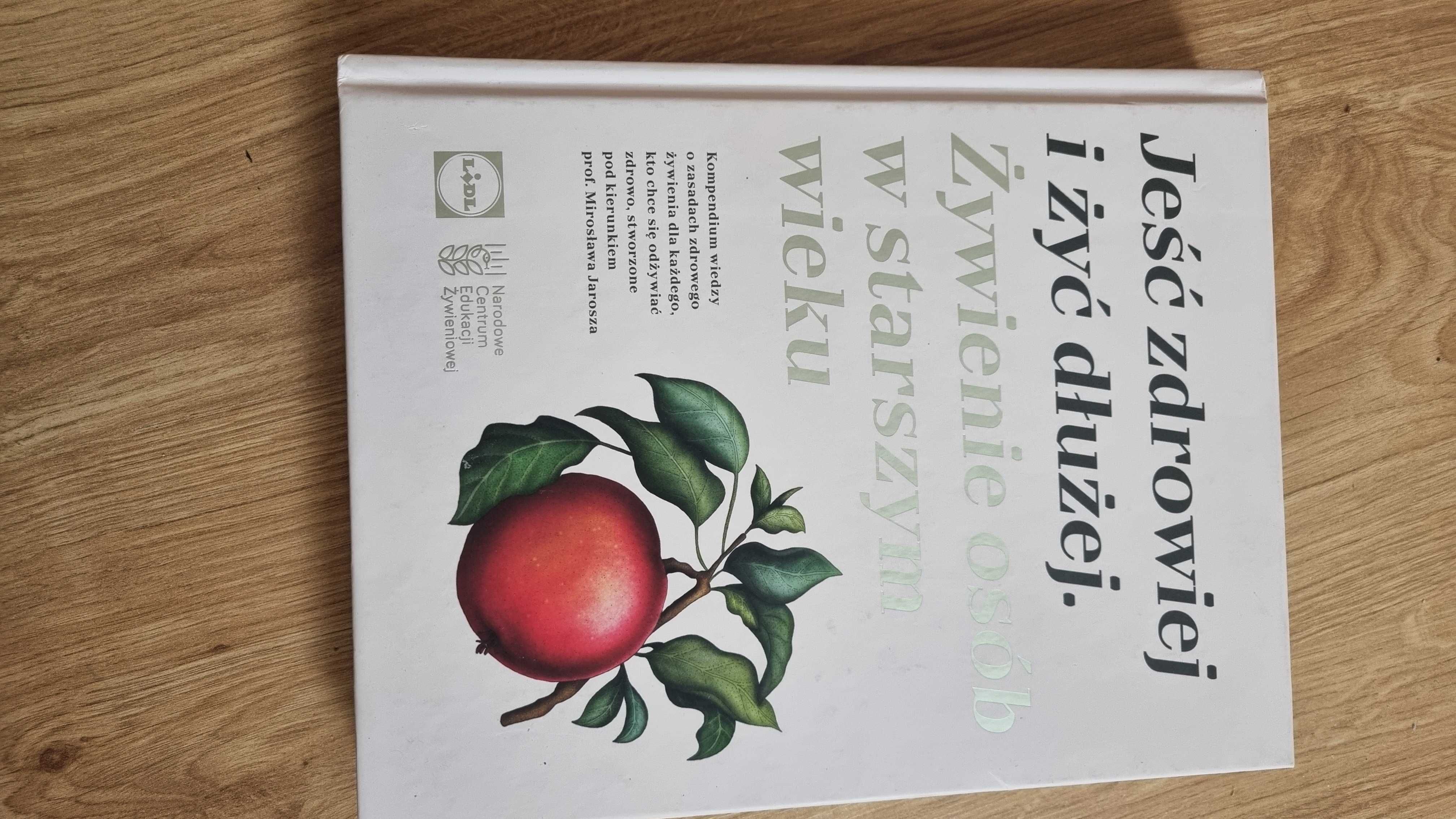 Jeść zdrowiej i żyć dłużej
