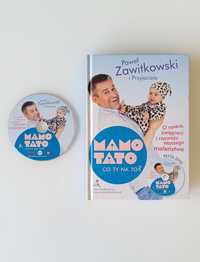 Książka - poradnik "Mamo Tato co Ty na to?"", Paweł Zawitkowski
