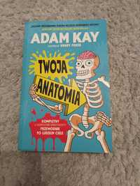 ADAM KAY Twoja anatomia