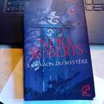 Nora Roberts, La Maison du Mystere