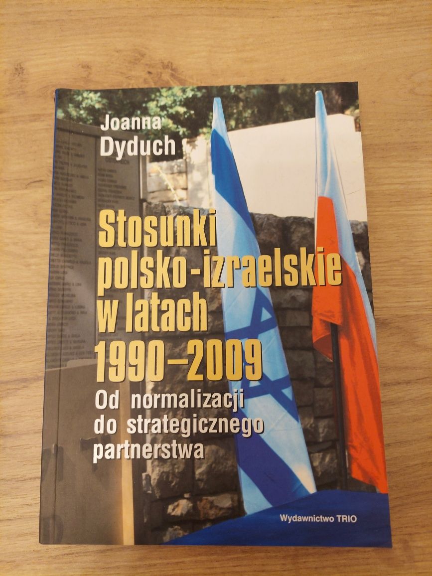 Stosunki polsko - izraelskie Joanna Dyduch