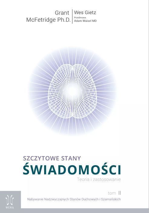 Szczytowe stany świadomości. Teoria i zastosowanie. Tom 2. Wena