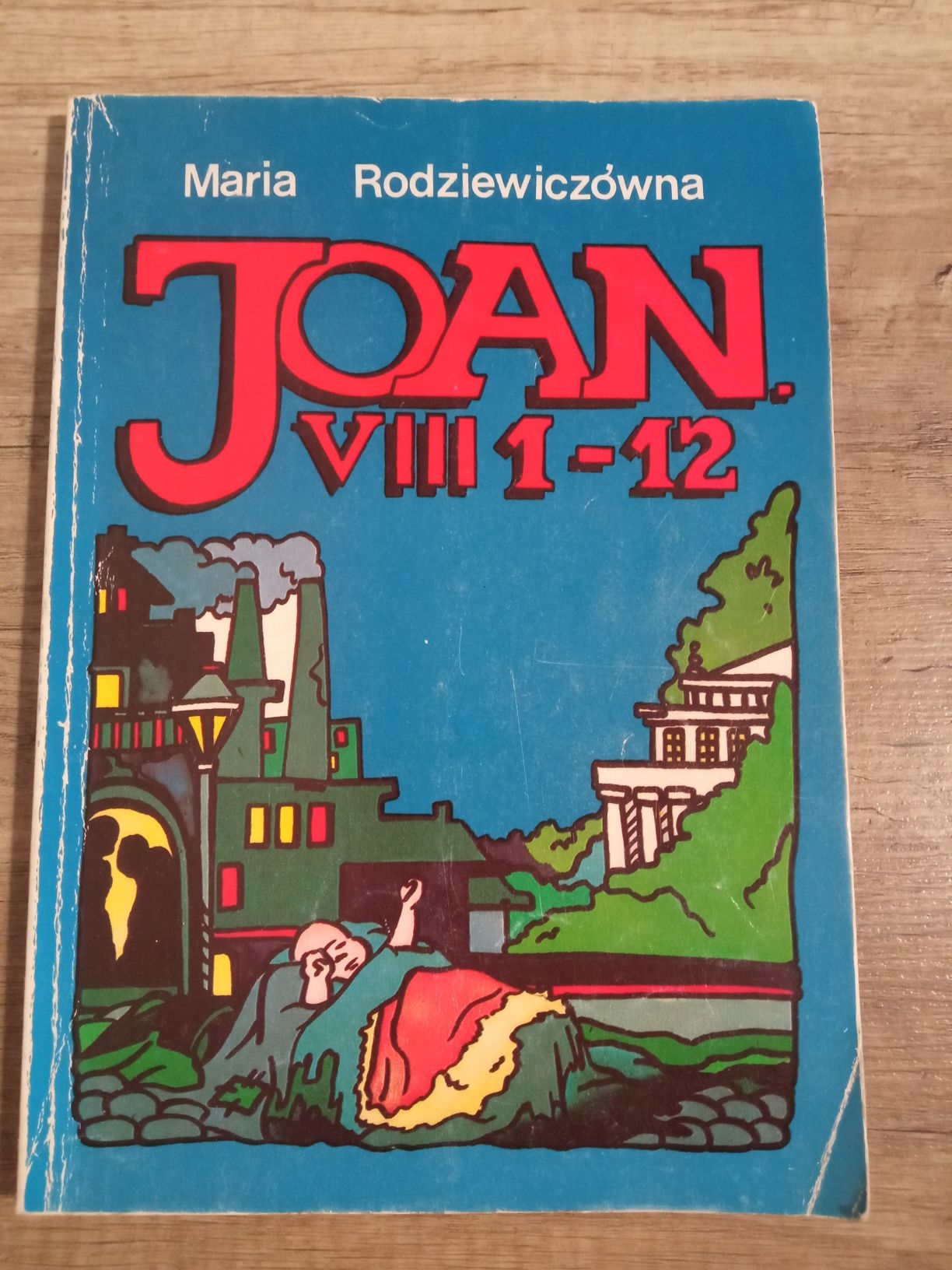 Joan. VIii 1-12 Maria Rodziewiczówna