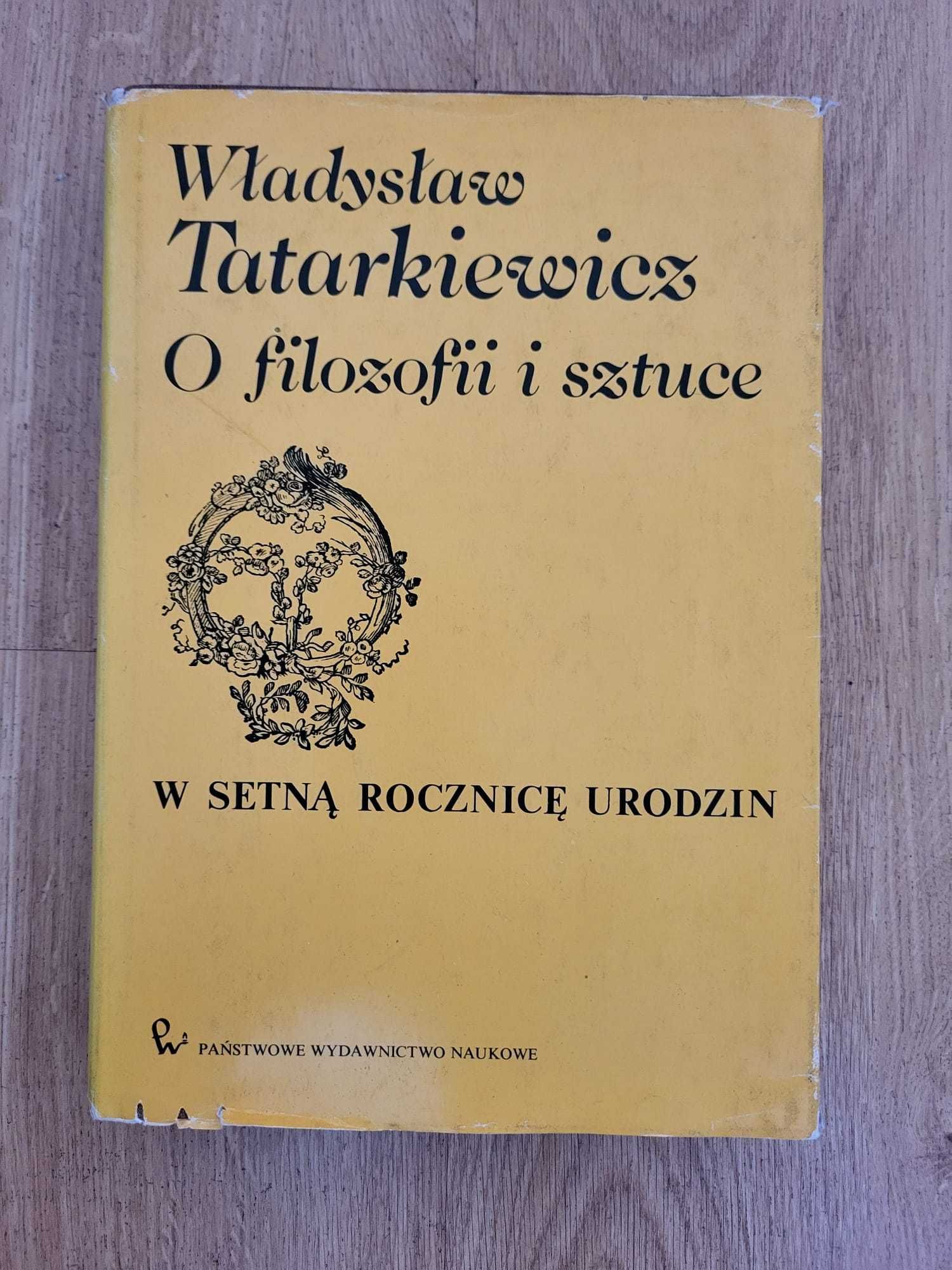 O filozofii i sztuce Władysław Tatarkiewicz