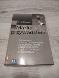 Marka przywództwa. Jak rozwijać liderów - Dave Ulrich