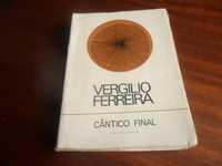 "Cântico Final" de Vergílio Ferreira - 2ª Edição de 1966