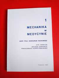 Mechanika w medycynie 1, Mieczysław Korzyński, Janusz Cwanek