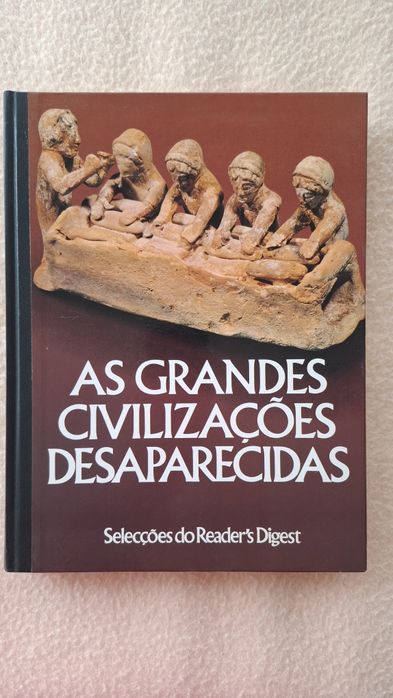 As grandes civilizações desaparecidas