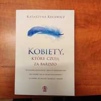 Kobiety,które czują za bardzo