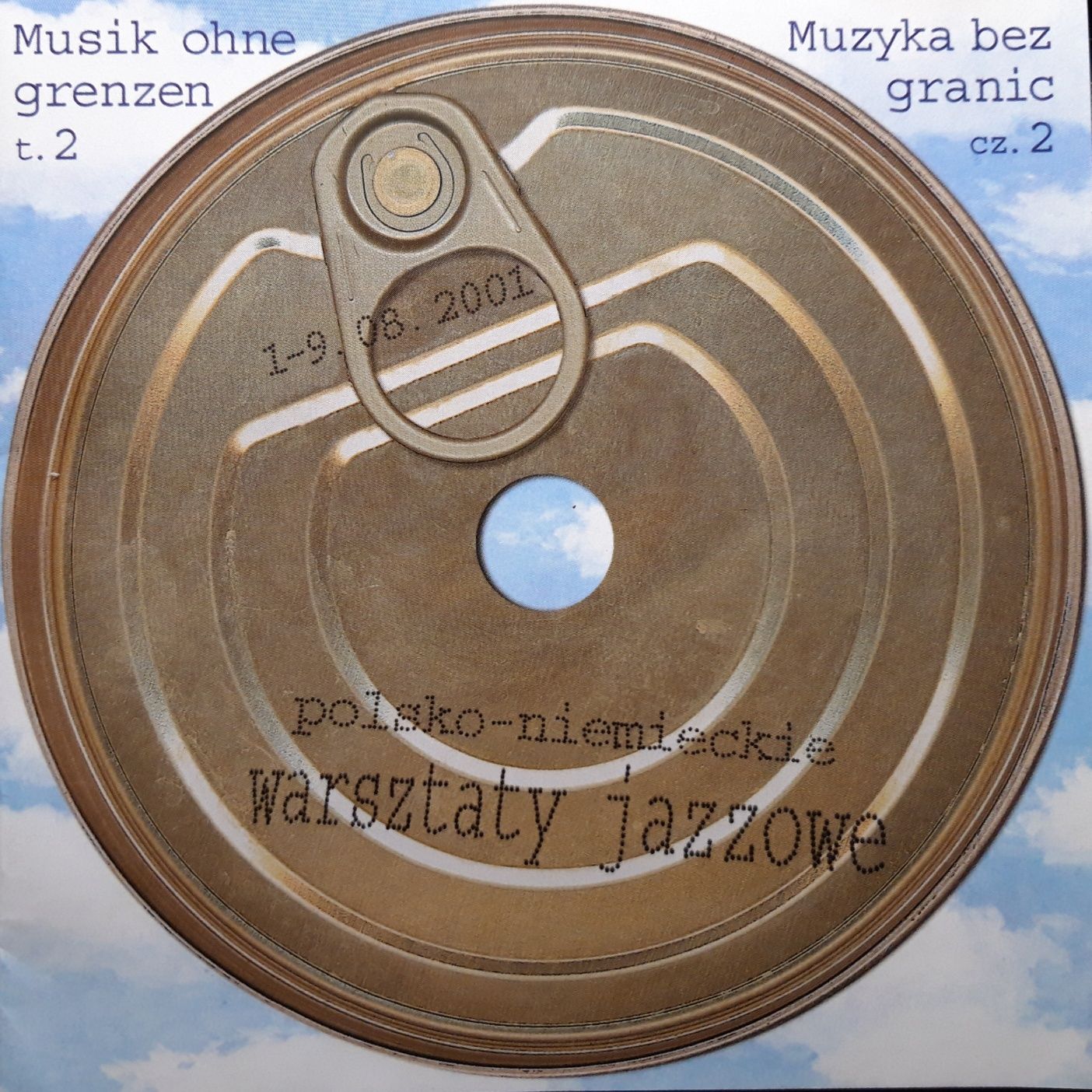Muzyka Bez Granic Cz. 2 Polsko-Niemieckie Warsztaty Jazzowe (CD, 2001)
