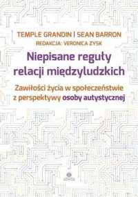 Niepisane reguły relacji międzyludzkich - Temple Grandin, Sean Barron