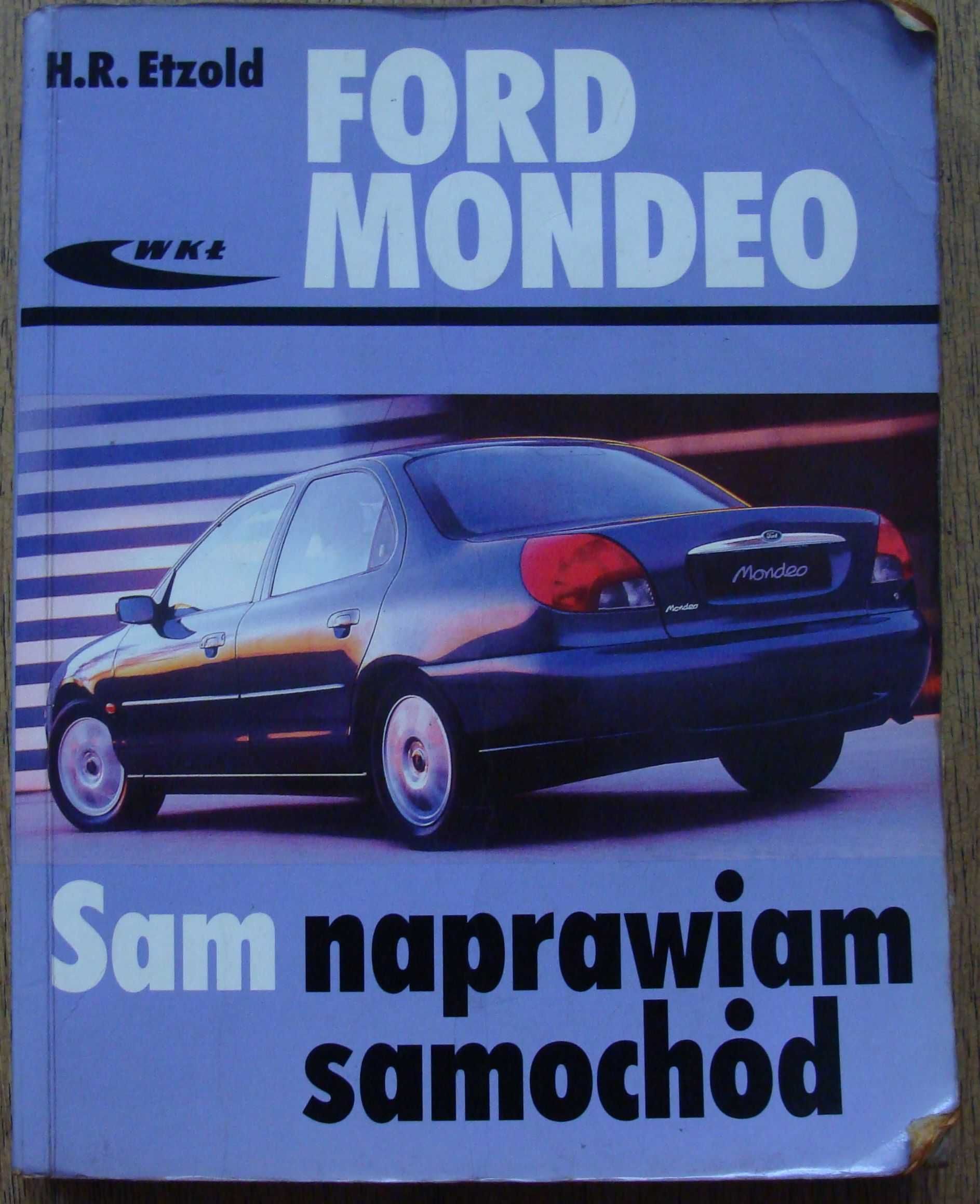 Książka " Sam naprawiam Ford mondeo"