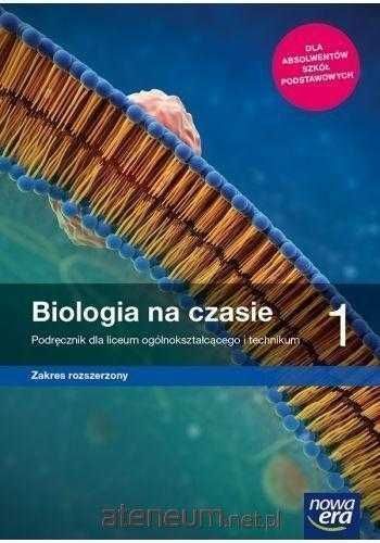 NOWA* Biologia Na czasie 1 Podręcznik Rozszerzony Nowa Era
