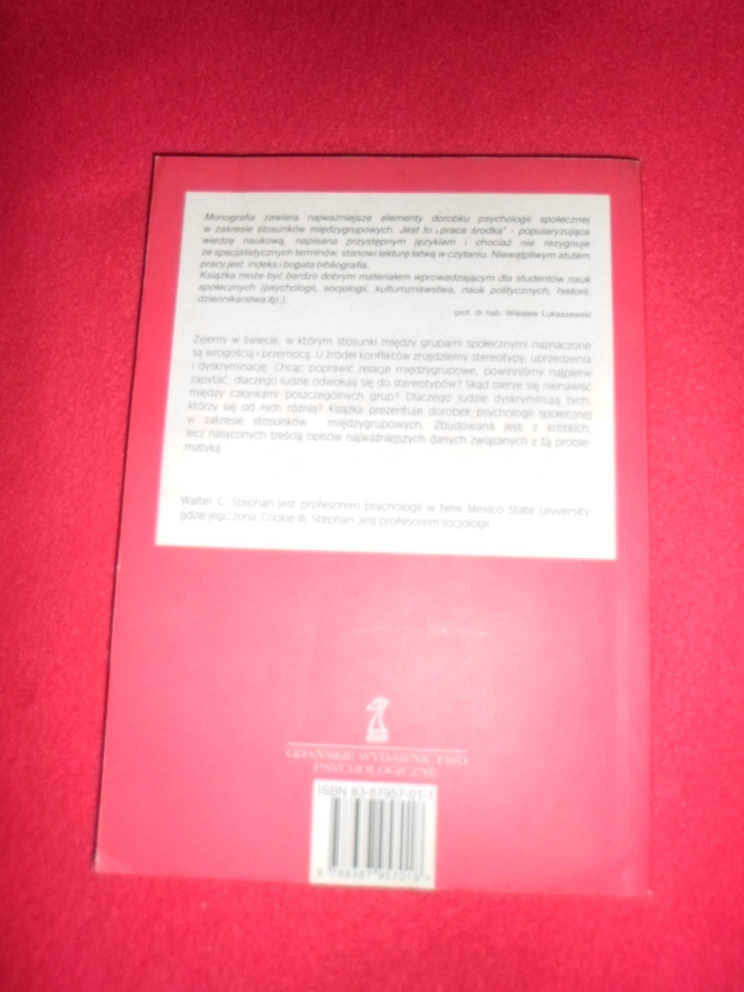 Wywieranie wpływu przez grupy Psychologia relacji Walter G. Stephan