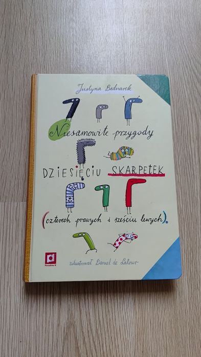 Niesamowite przygody dziesięciu skarpetek Justyna Bednarek