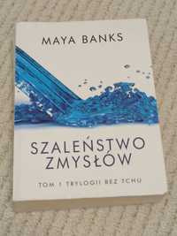 Maya Banks Szaleństwo Zmysłów