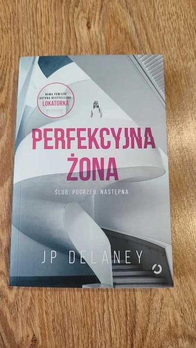 Książka "Perfekcyjna żona" JP Delaney