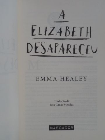 A Elizabeth Desapareceu de Emma Healey - 1ª Edição