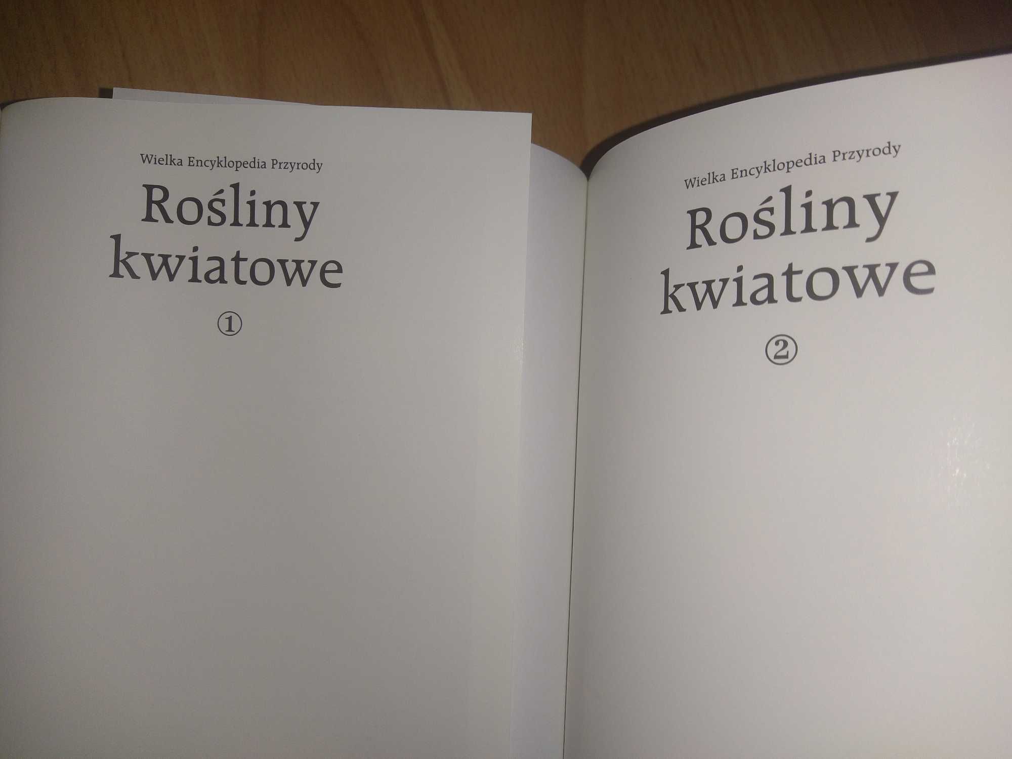 Wielka Encyklopedia Przyrody Rośliny kwiatowe 2 tomy