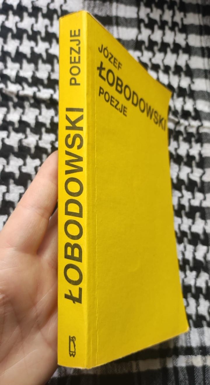 Józef Łobodowski - Poezje ( Wydawnictwo Lubelskie 1990 )