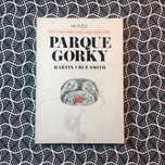 Parque Gorky - Martin Cruz Smith