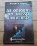 As Origens do Nosso Universo, de Malcolm S. Longair