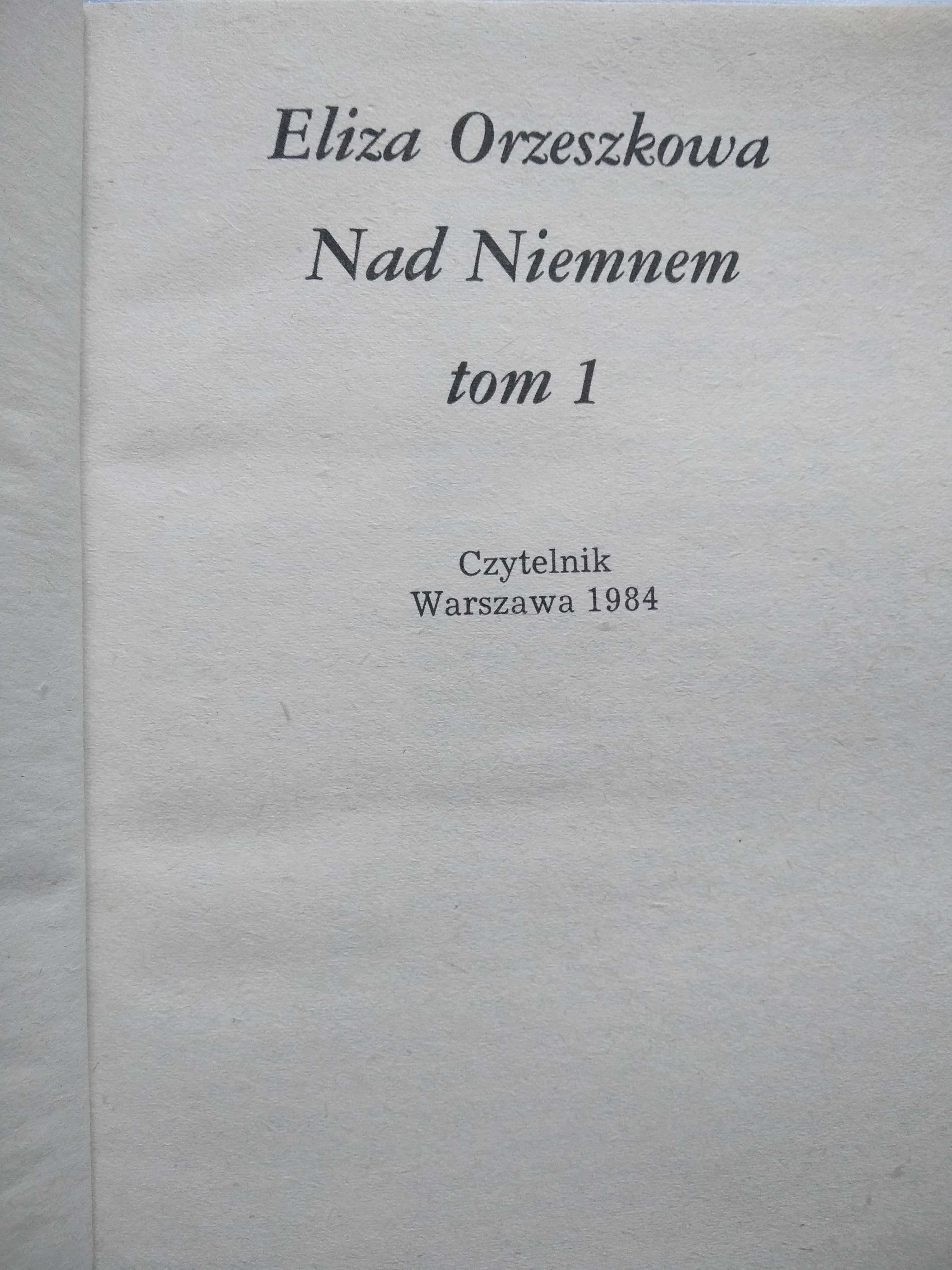 "Nad Niemnem" Eliza Orzeszkowa 3 tomy