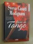 Lição de Tango de Sveva Casati Modignani - 1ª Edição