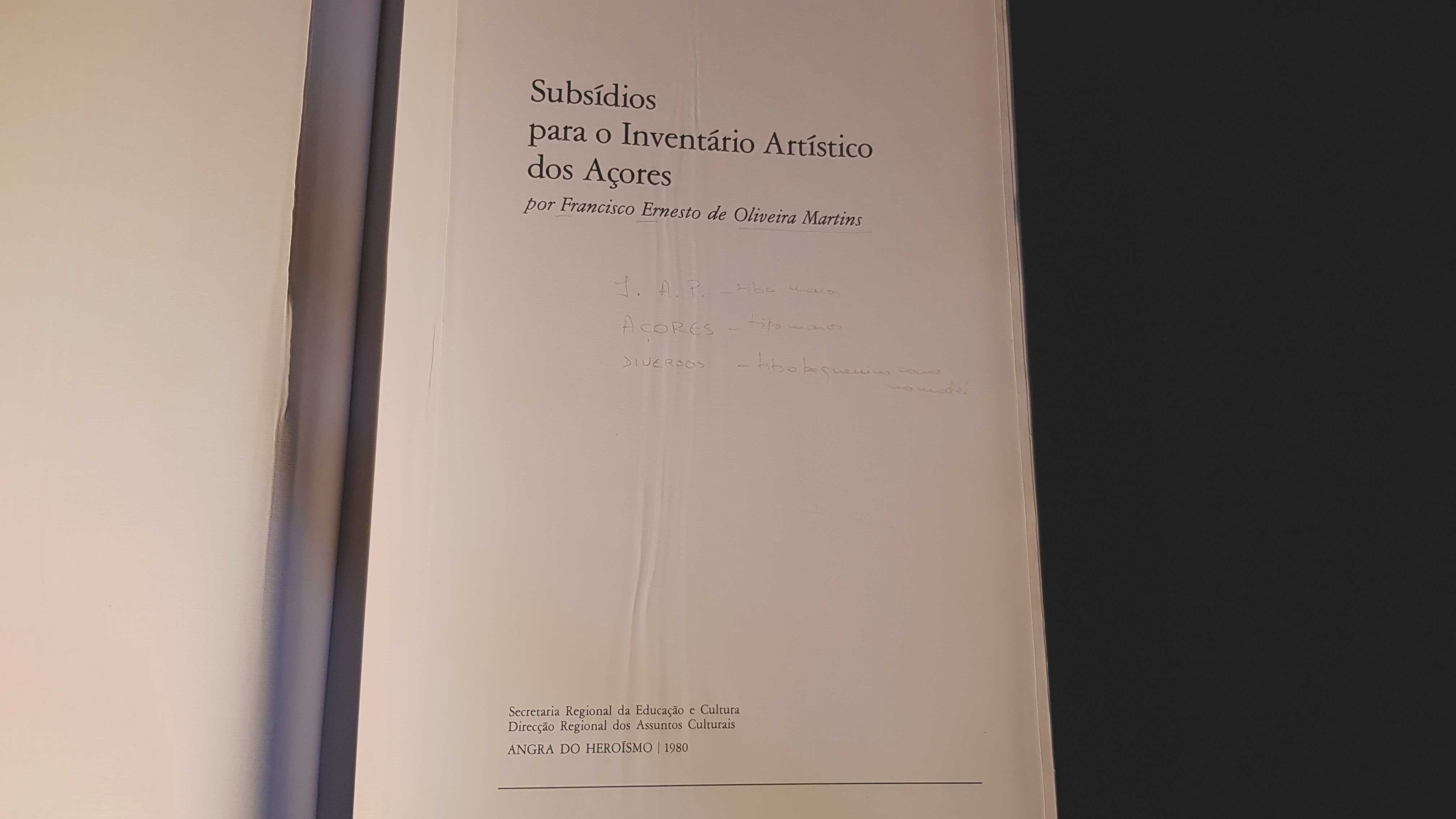 Subsídios para o Inventário Artístico dos Açores - Francisco Martins