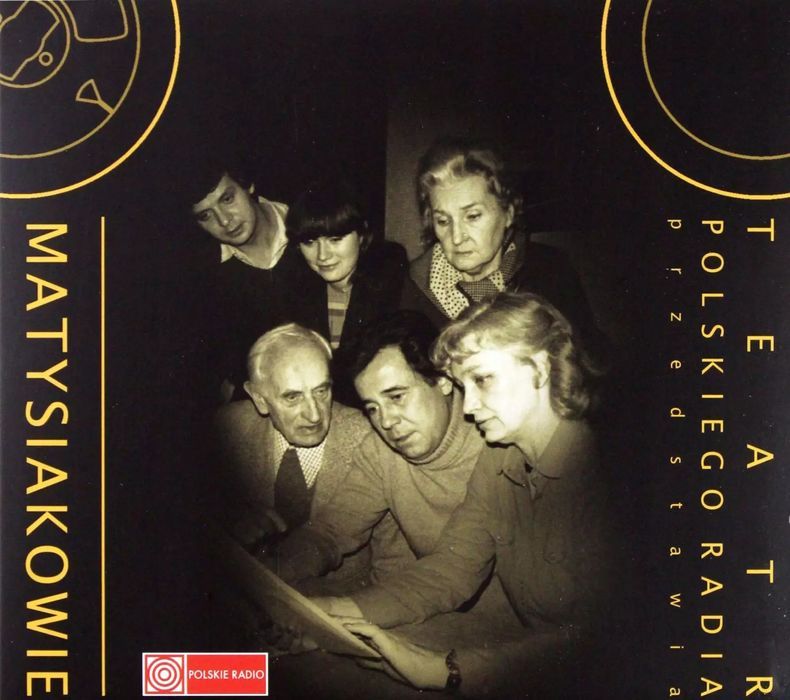 Teatr Polskiego Radia Przedstawia. Matysiakowie. Audiobook