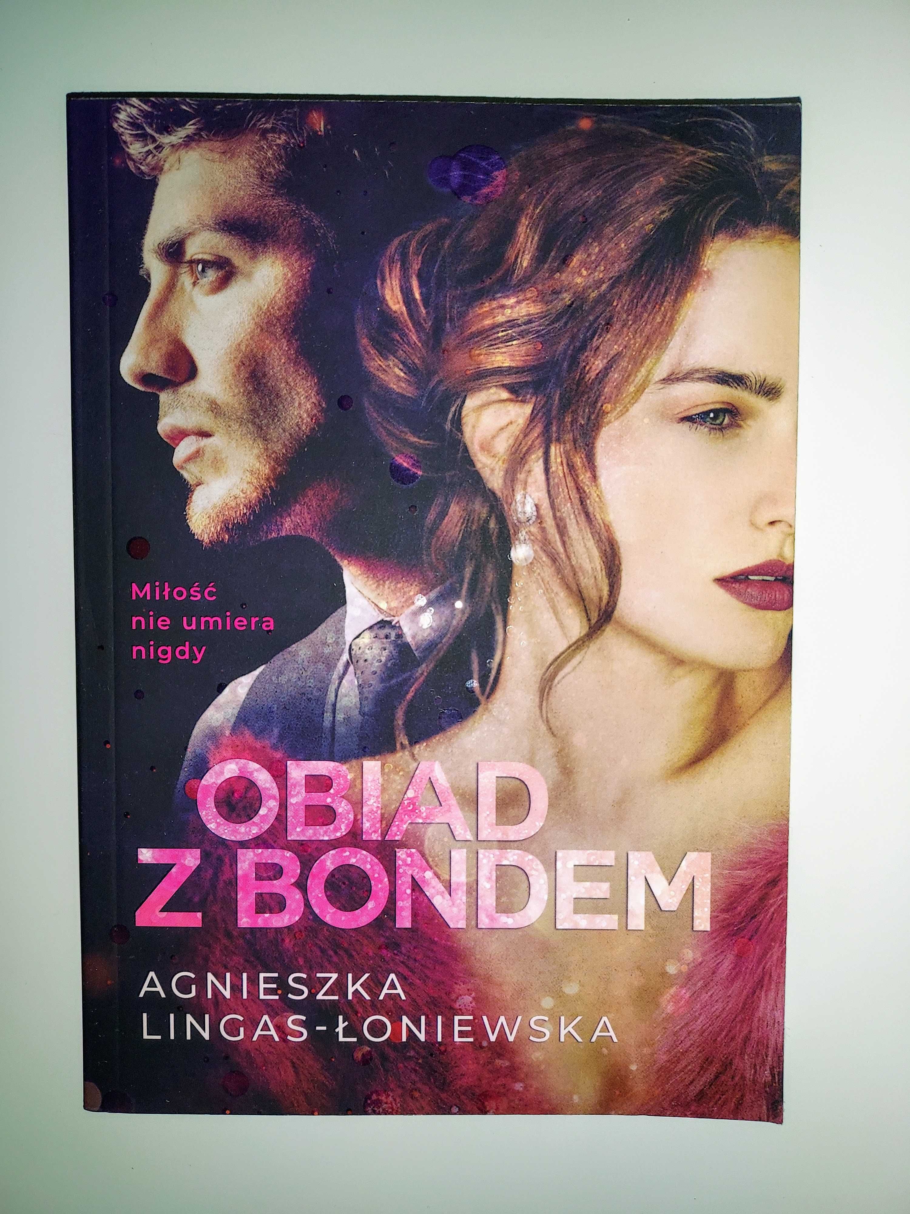 Agnieszka Lingas-Łoniewska "Obiad z Bondem"