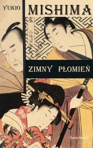 Yukio Mishima - Zimny płomień