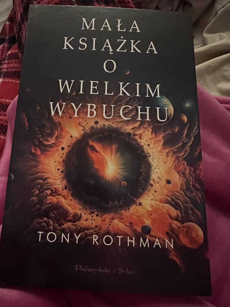 Mała książka o Wielkim Wybuchu Tony Rothman