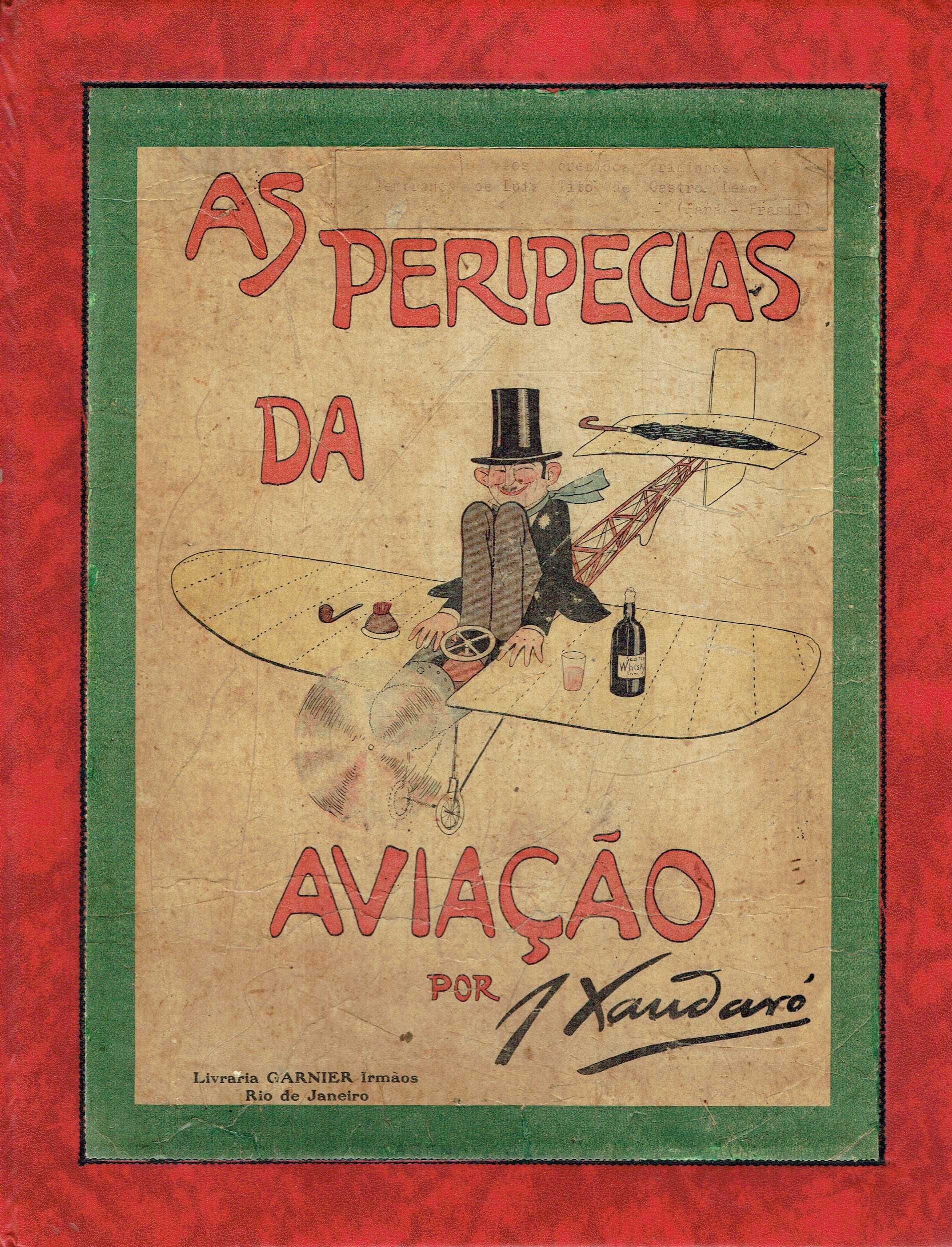 14629

As Peripécias da Aviação, (1910)
de Joaquin Xaudaro,