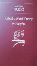 "Katedra Marii Panny w Paryżu" ("Dzwonnik z Notre-Dame") W.Hugo