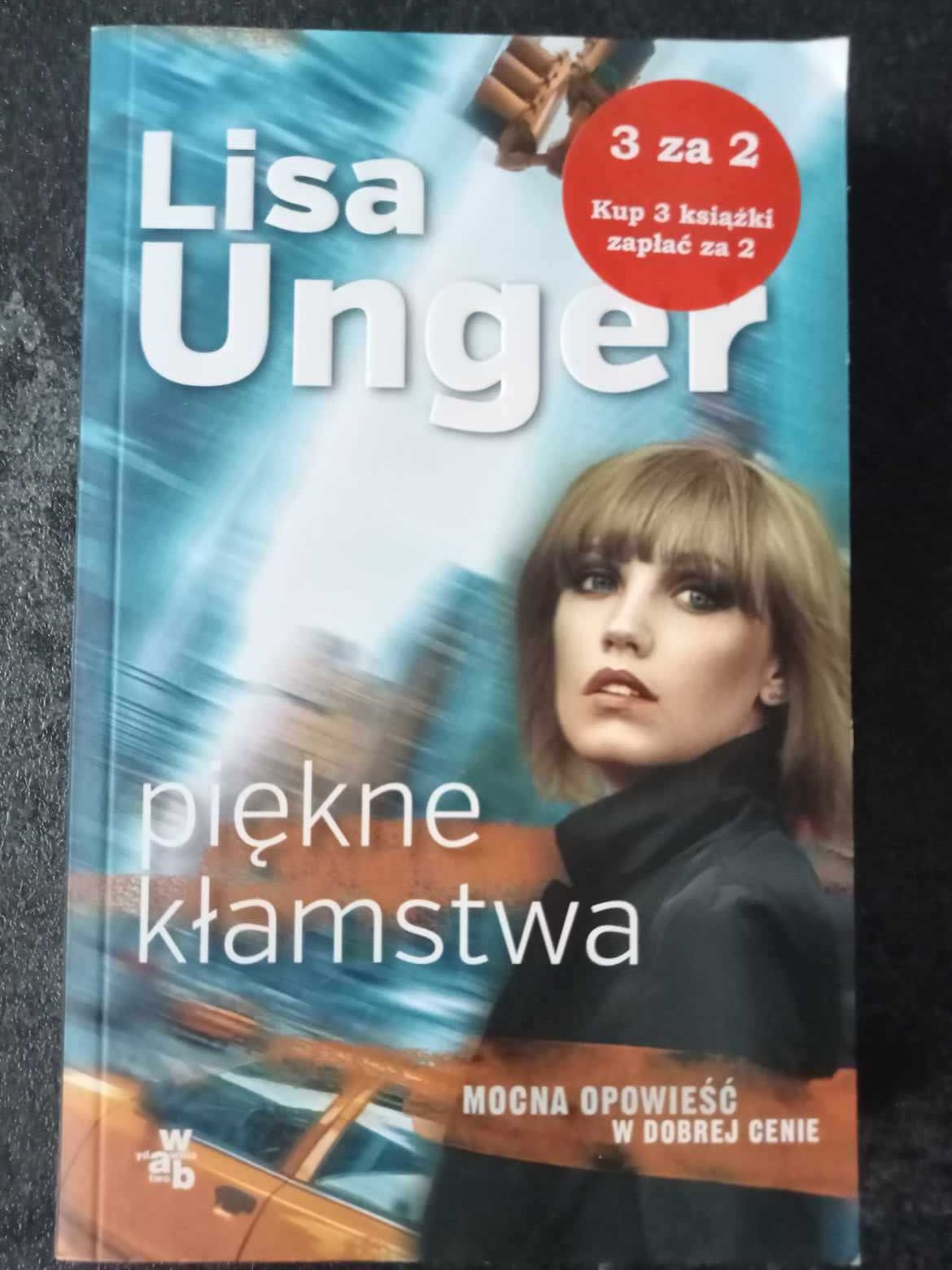 Książka "Piękne kłamstwa" Lisa Unger