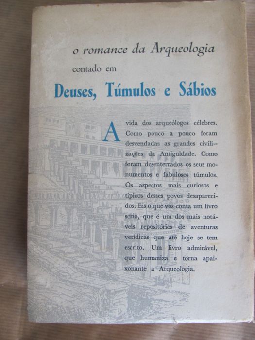 Deuses, Túmulos e Sábios - O Romance da Arqueologia de C. W. Ceram
