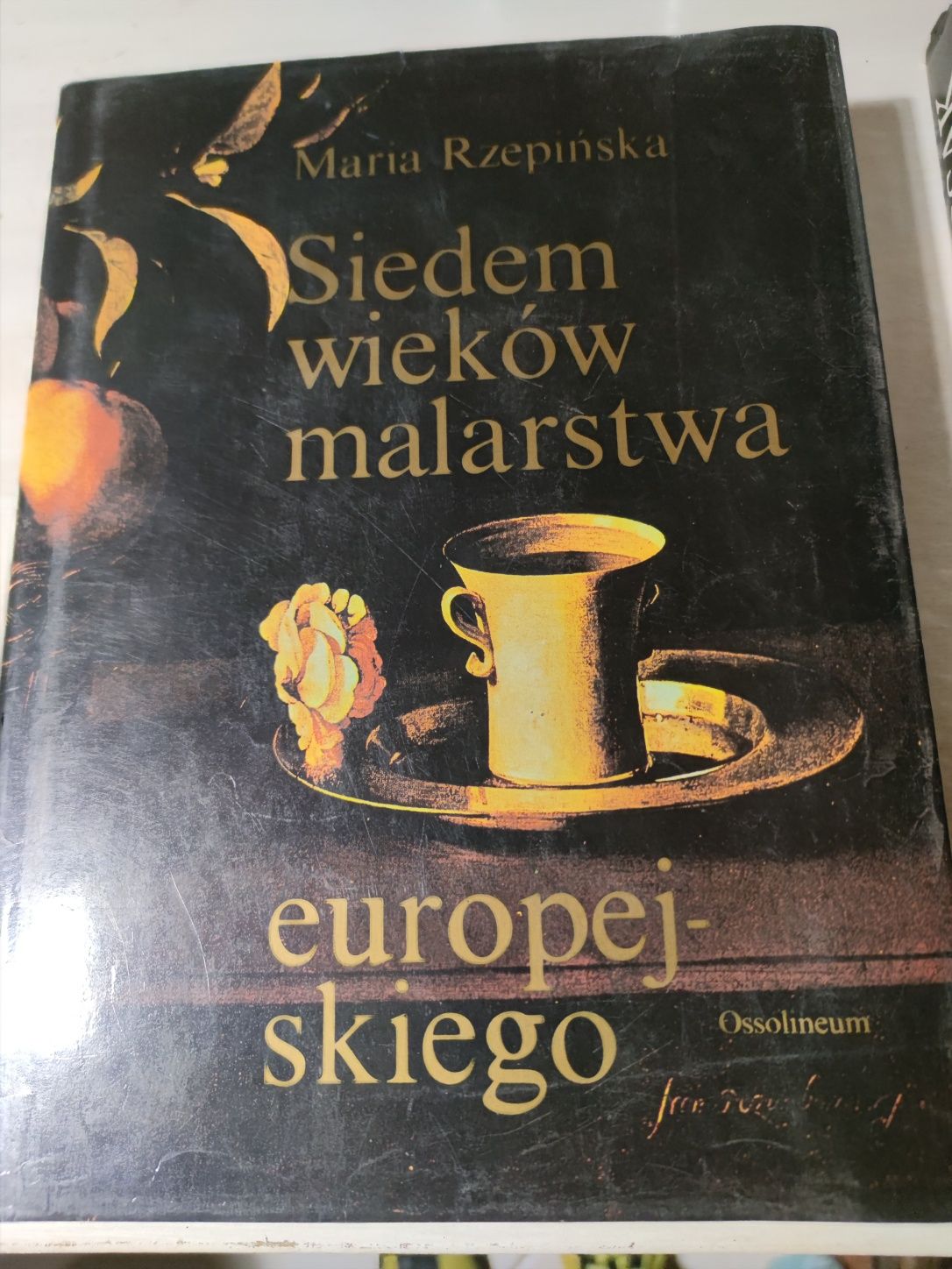 Siedem wieków malarstwa europejskiego. M. Rzepińska