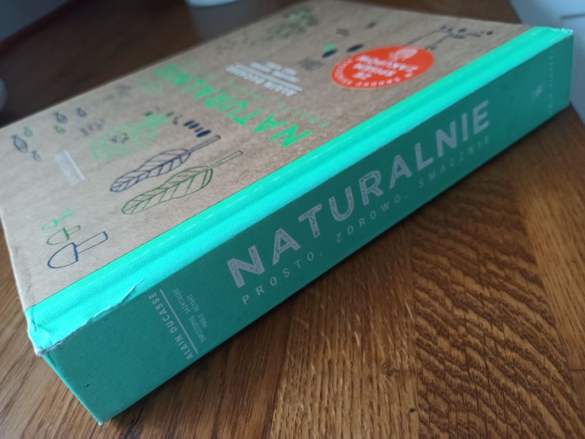 Książka kucharska "Naturalnie, prosto, zdrowo, smacznie Alain Ducasse
